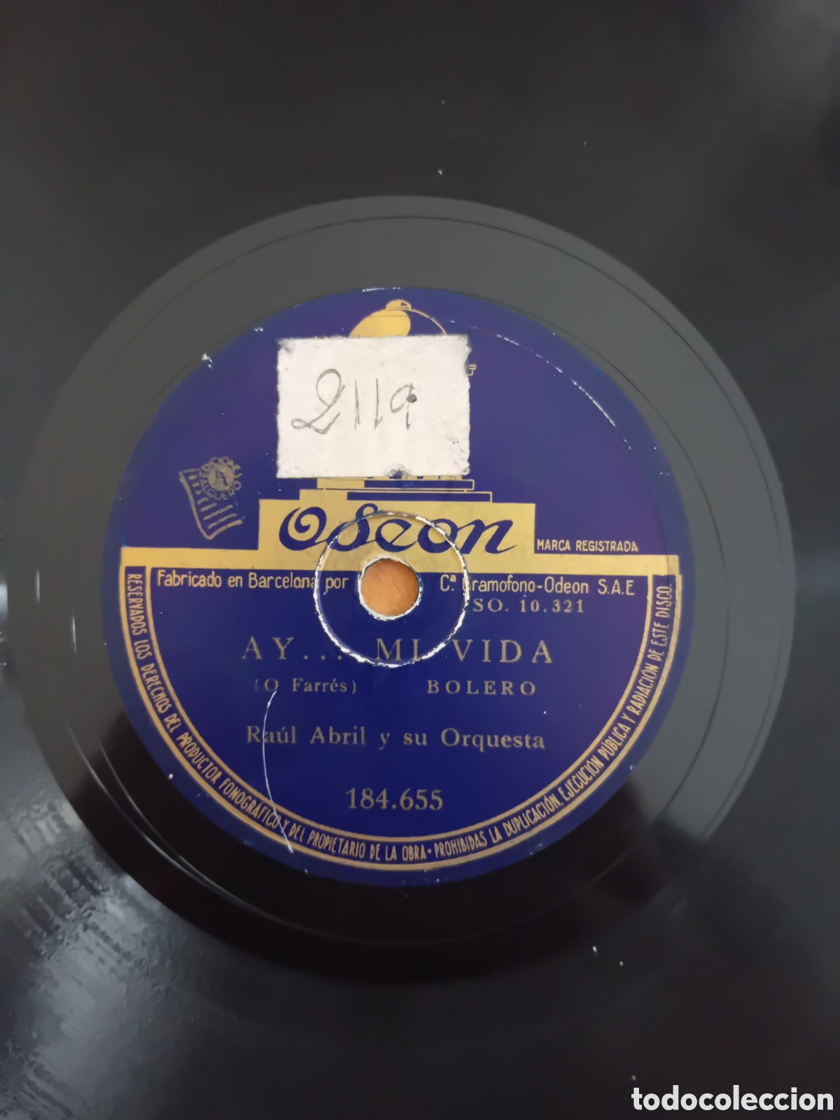 Discos de pizarra: RAUL ABRIL. UNA MUJER. AY MI VIDA. ODEON - Foto 2