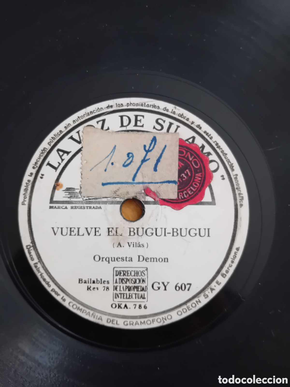 Discos de pizarra: OH ROSALIA. VUELVE EL BUGUI BUGUI. ORQUESTA DEMON. LA VOZ DE SU AMO - Foto 2
