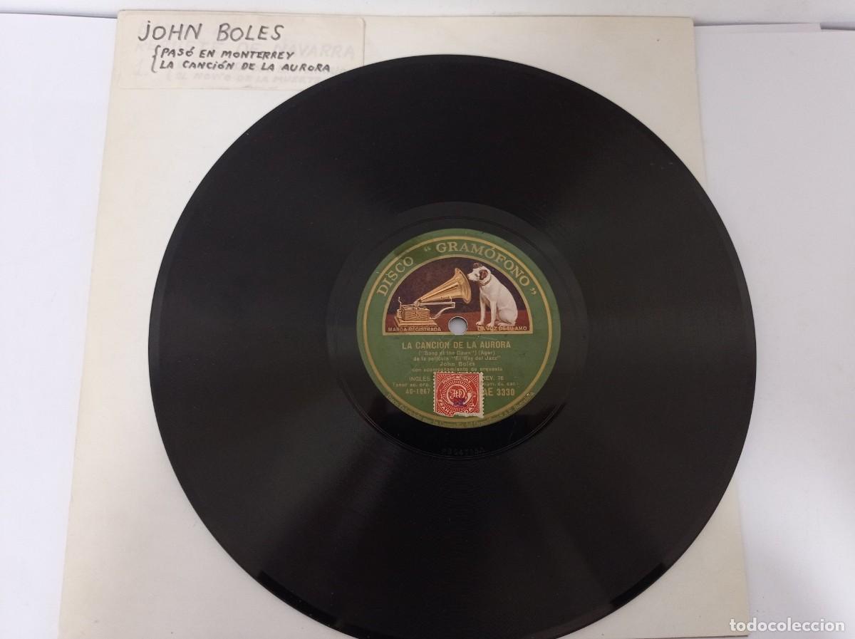 Discos de pizarra: JOHN BOLES - PASO EN MONTERREY / CANCI&Oacute;N DE LA AURORA - Foto 2