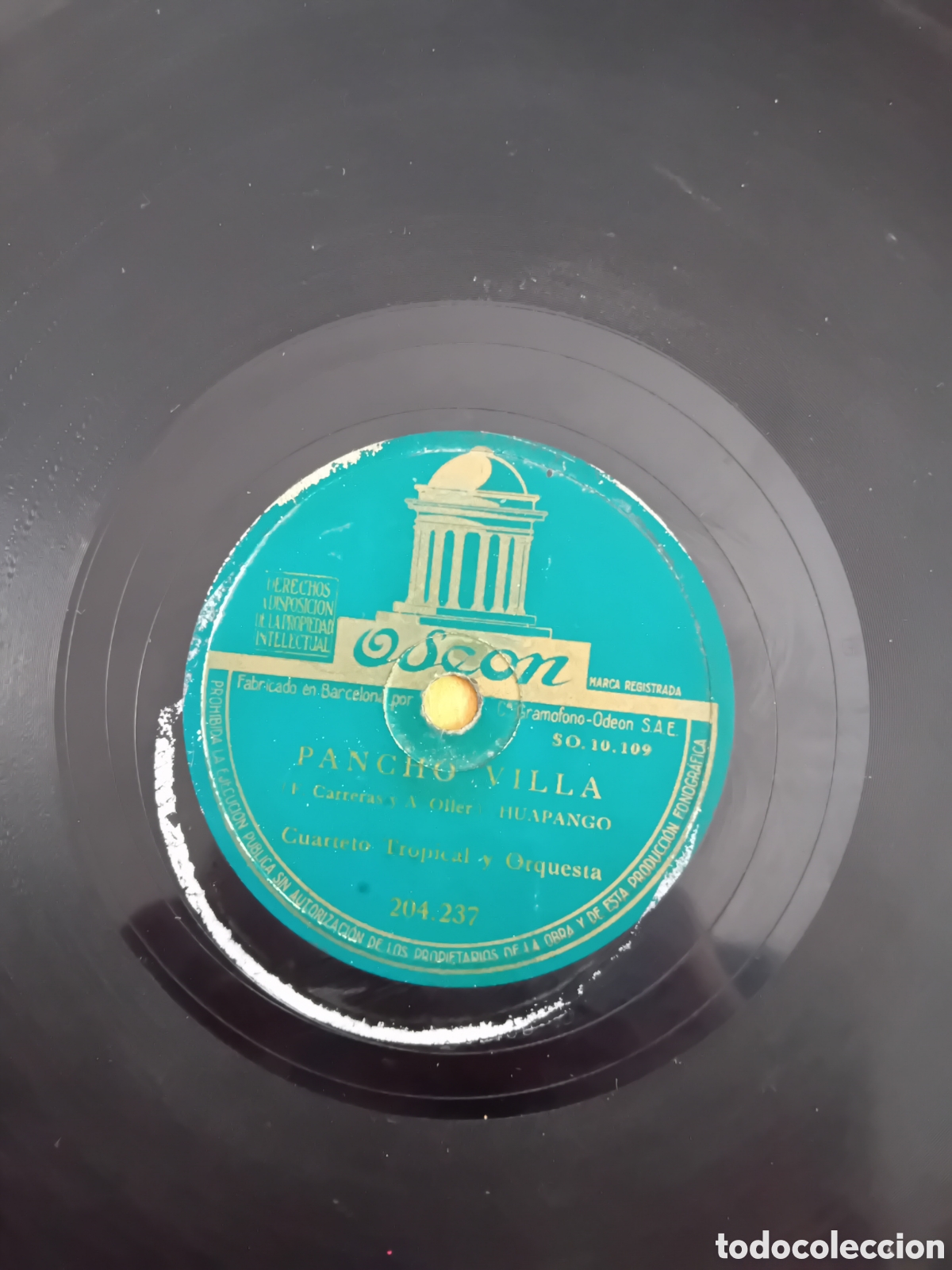 Discos de pizarra: VIEJA CHISMOSA. PANCHO VILLA. CUARTETO TROPICAL. ODEON - Foto 2