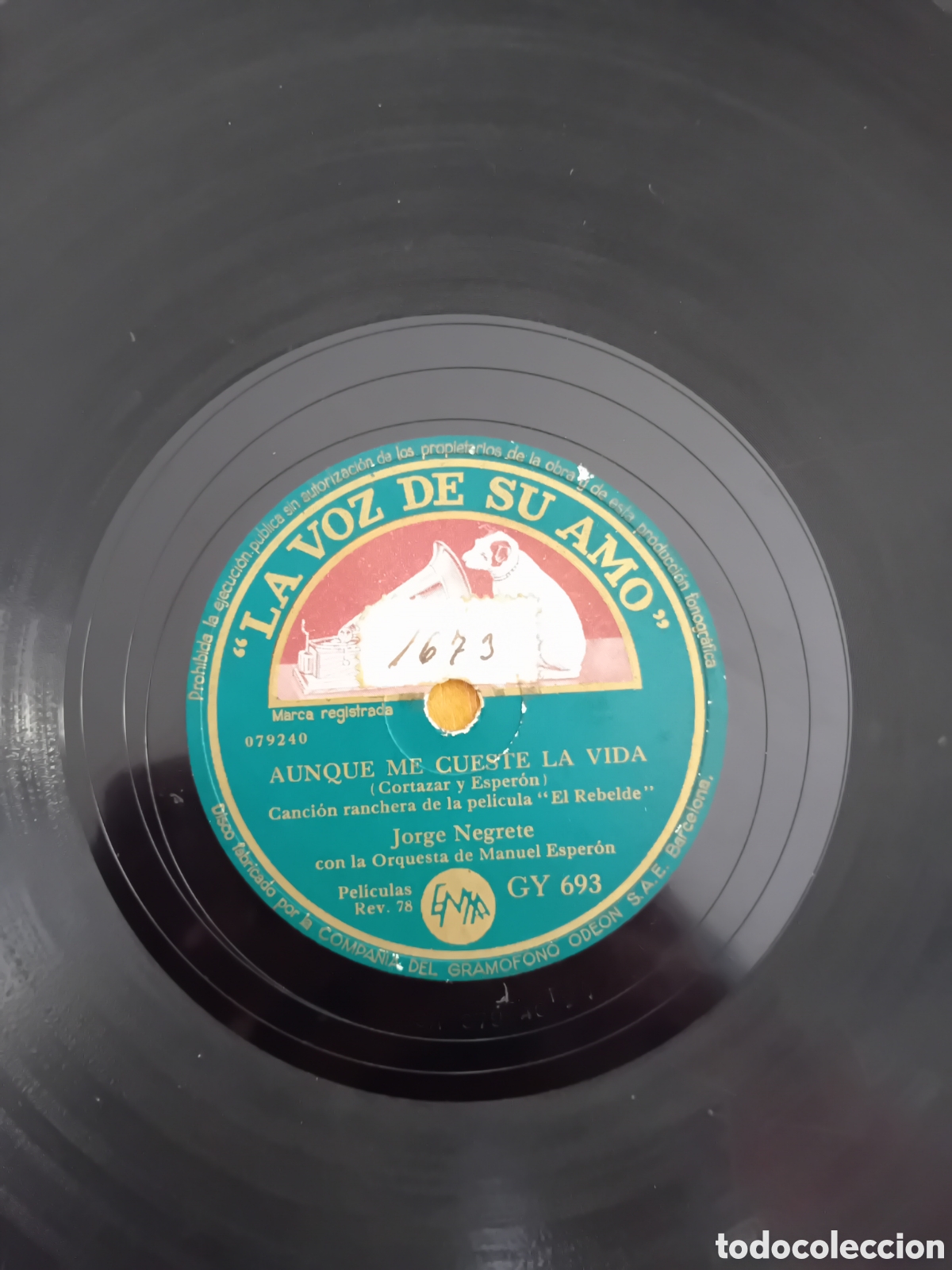 Discos de pizarra: JORGE NEGRETE. MI GITANA. AUNQUE ME CUESTE LA VIDA - Foto 2