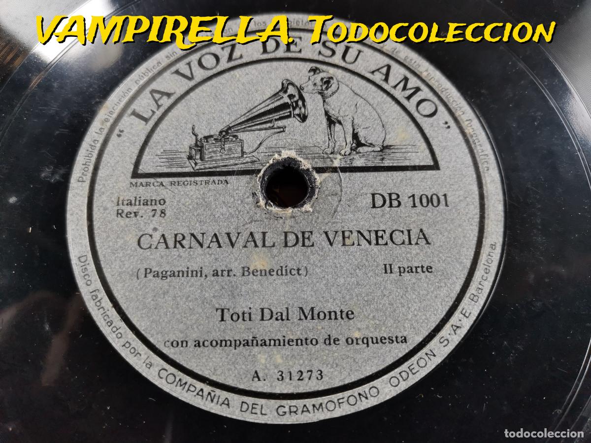 Discos de pizarra: LA VOZ DE SU AMO -CARNAVAL DE VENECIA--SOPRANO TOTI DAL MONTE - Foto 1