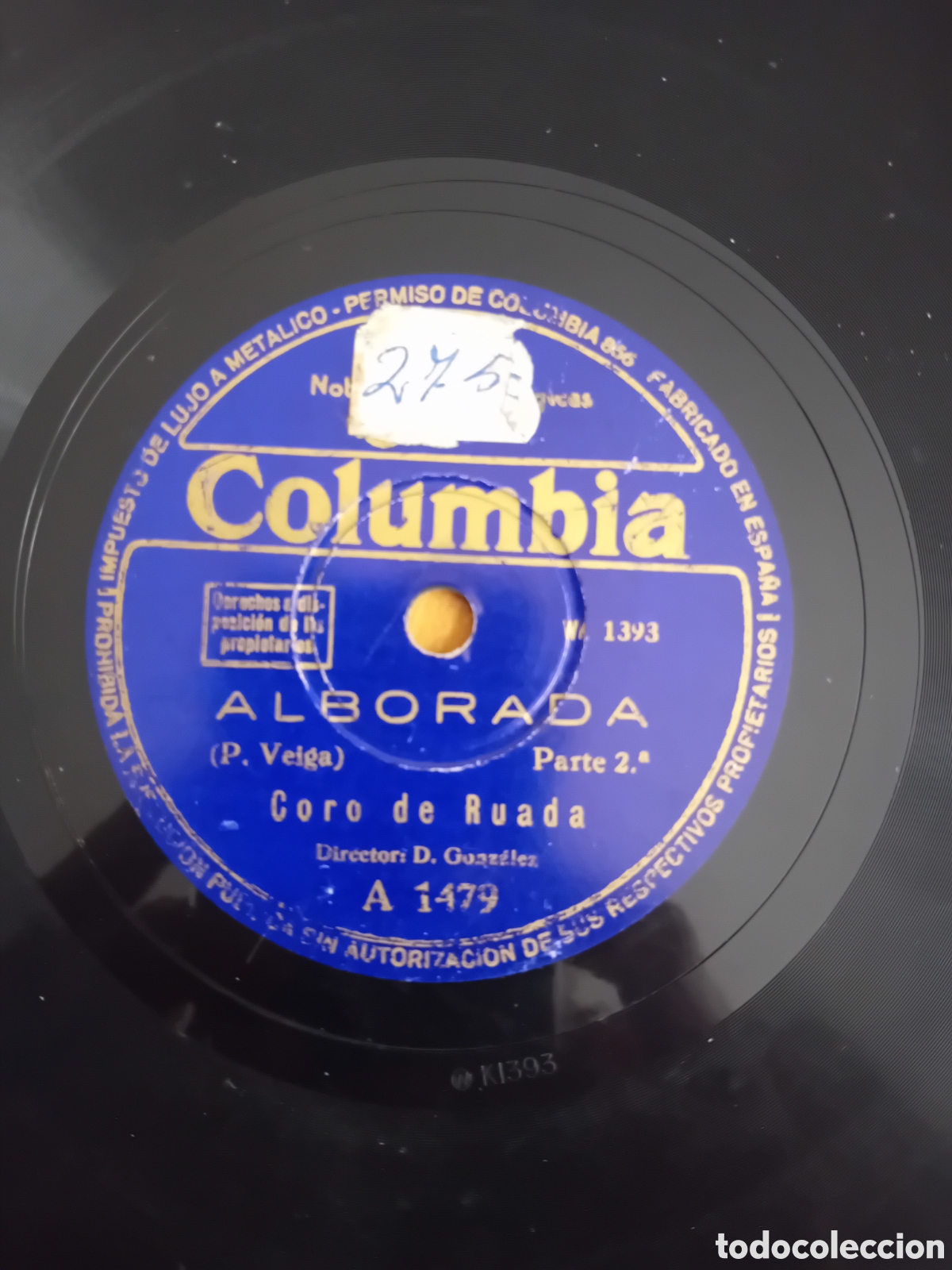 Discos de pizarra: CORO DE RUADA. ALBORADA. OJO, EL DISCO EST&Aacute; RAJADO - Foto 2