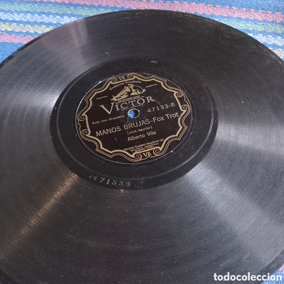 Discos de pizarra: ALBERTO VILA &rdquo; MANOS BRUJAS&rdquo; FOX TROT YVUCTORIA -,TANGO - Foto 3