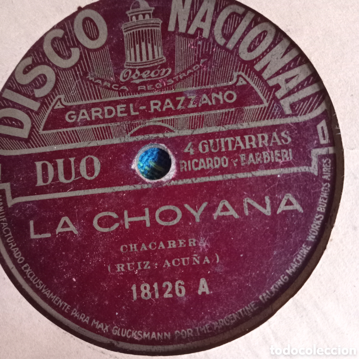 Discos de pizarra: C.GARDEL LA CHIYANA Y LA CHUYANITA - Foto 1