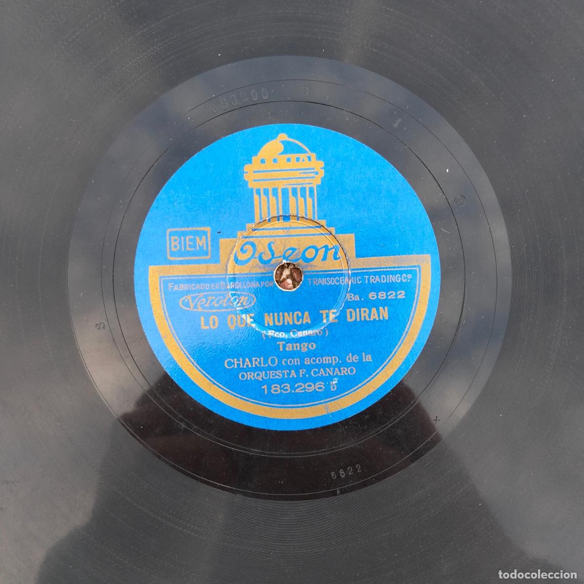 Discos de pizarra: Disco de pizarra Odeon lo que nunca te diran tango luces de buenos aires charlo - Foto 2