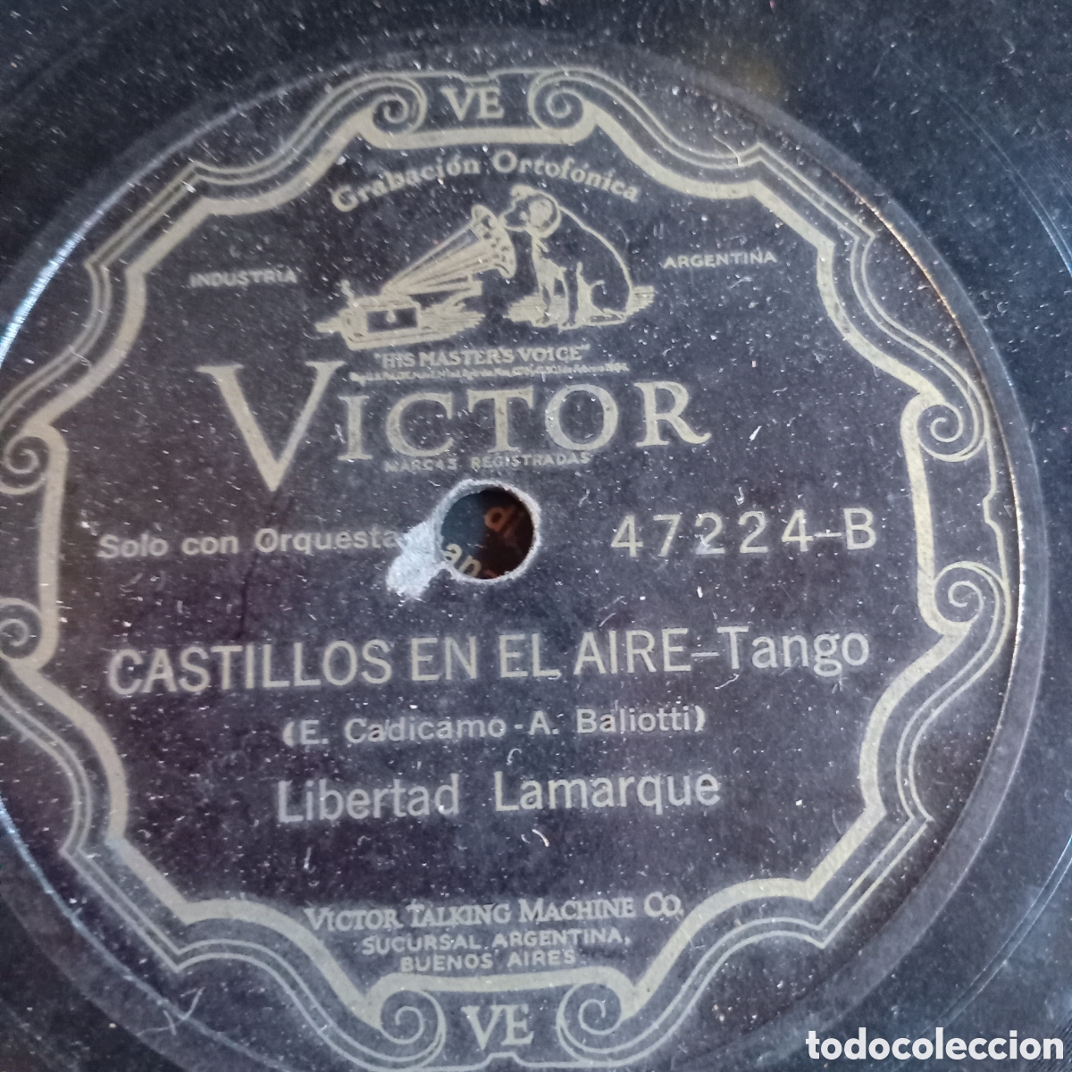 Discos de pizarra: LIBERTAD LAMARQUE - DESDE QUE TE FUISTES - Foto 2