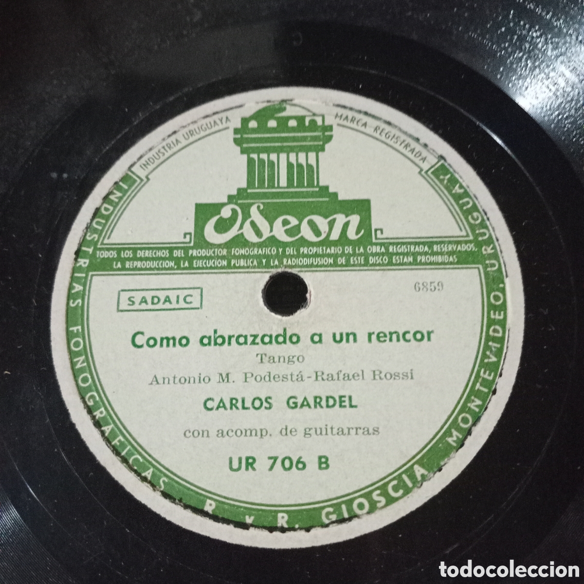 Discos de pizarra: TOMO Y ABLIGO - COMO ABRAZADO A UN RENVOT C. GARDEL - Foto 1