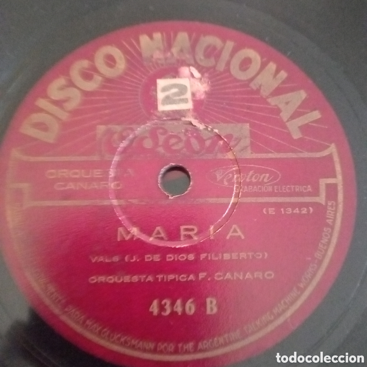 Discos de pizarra: CANARO Y SU ORQUESTA- CUANDO LLORA LA MILONGA- MARIA - Foto 1