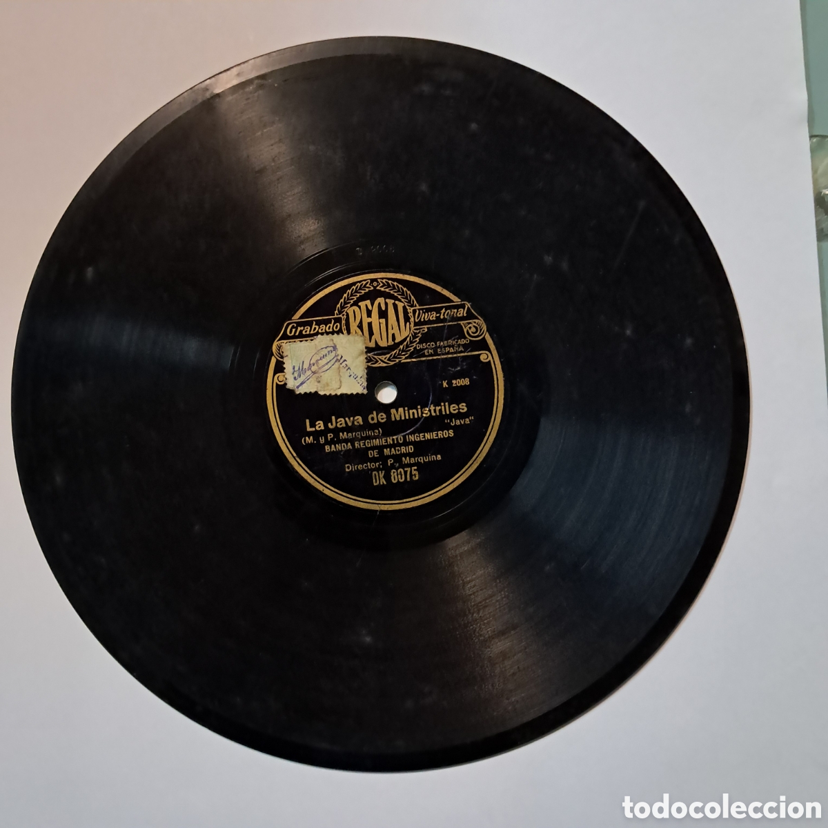 Discos de pizarra: La java de Ministriles, Banda de regimiento ingenieros de Madrid - Foto 1