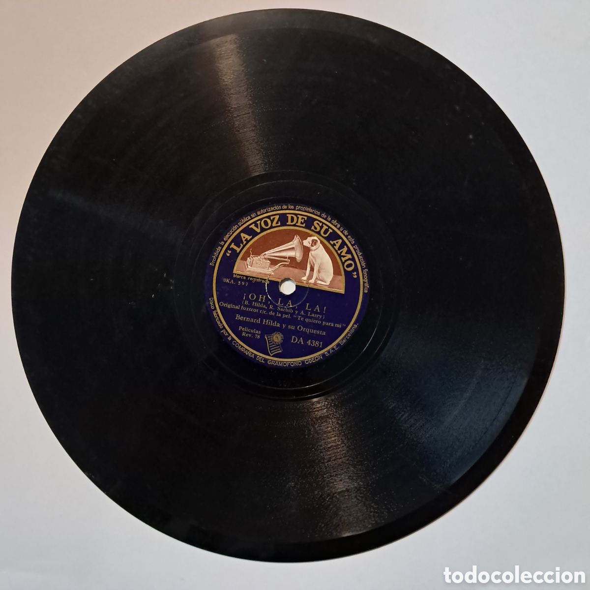 Discos de pizarra: Disco Pizarra, La voz de su amo, Oh la la, Bernard Hilda - Foto 1