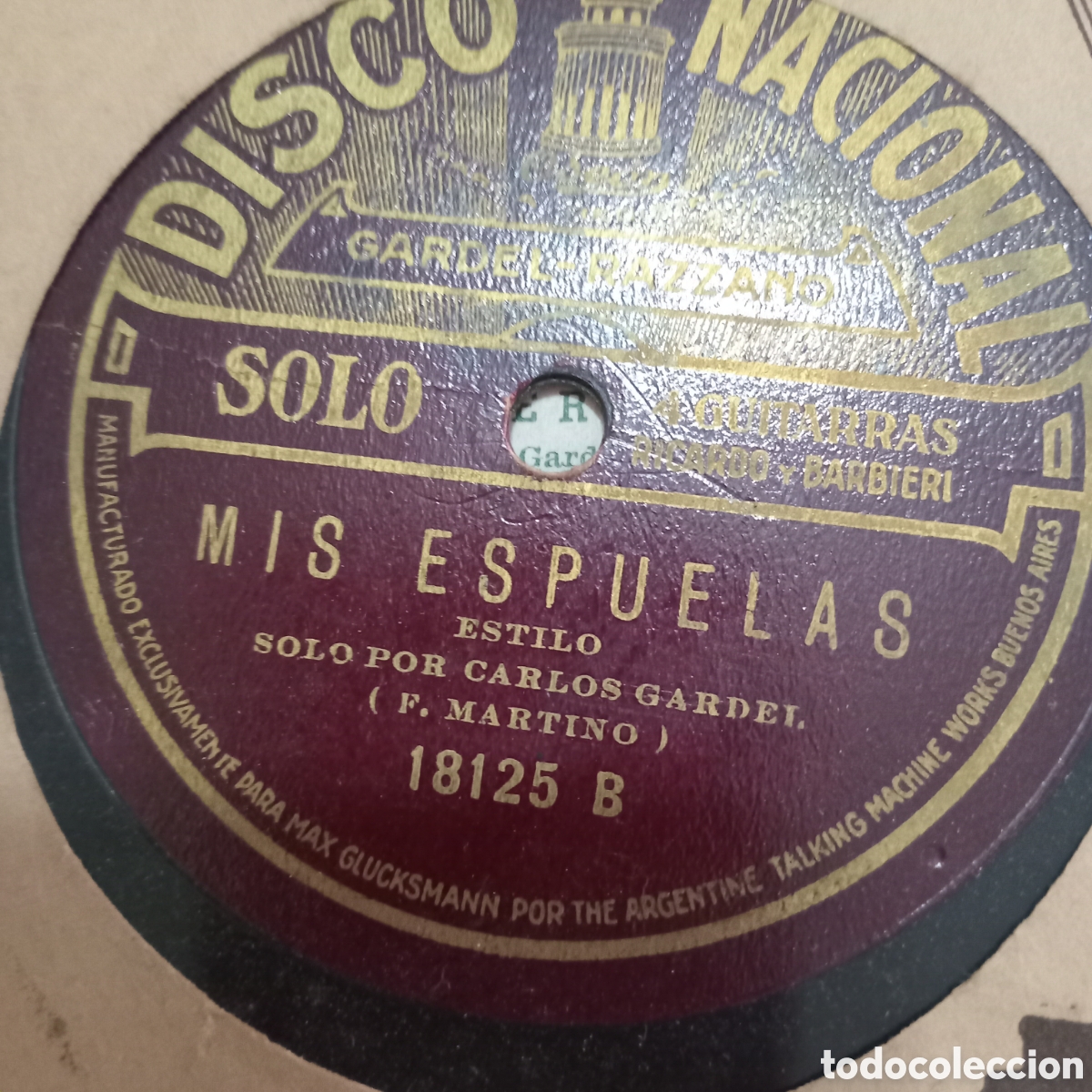 Discos de pizarra: MALA-MIS ESPUELAS CANTA C Gardel - Foto 1