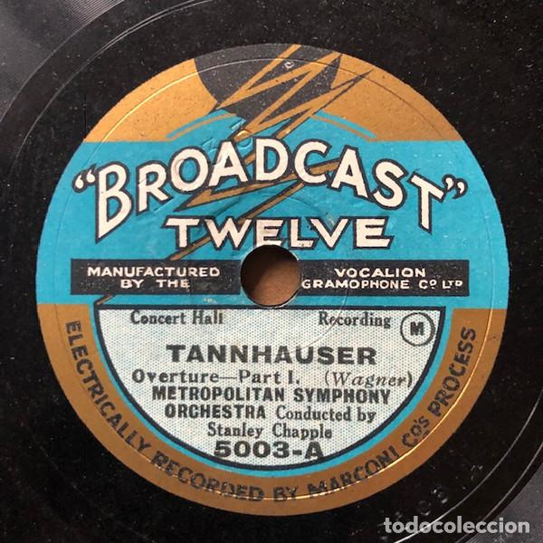 Discos de pizarra: 10&rdquo; METROPOLITAN SYMPHONY ORCHESTRA - Tannhauser - Broadcast Twelve 5003 (VG) Pizarra 78rpm