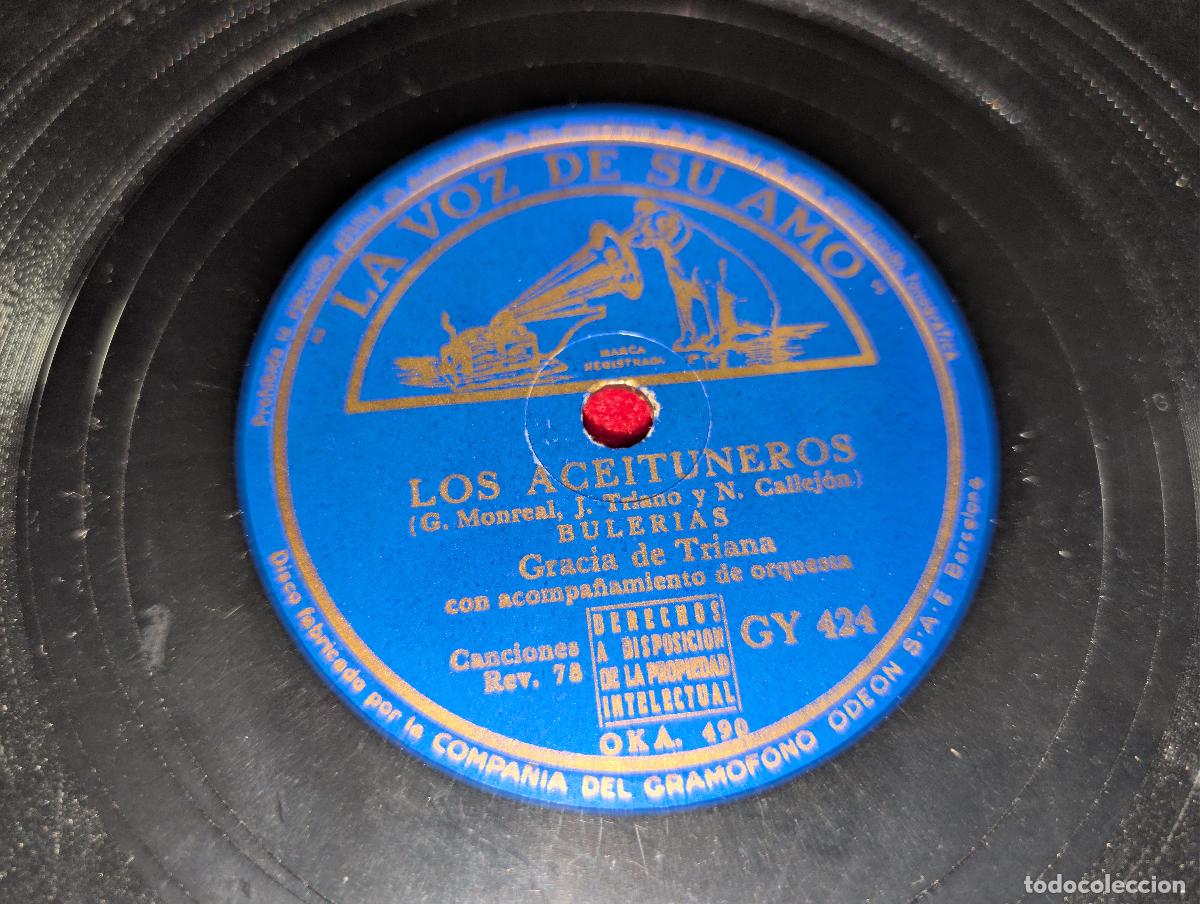 Discos de pizarra: GRACIA DE TRIANA Los aceituneros/Mi compa&ntilde;era 10'' 25ctms La voz de su amo GY424