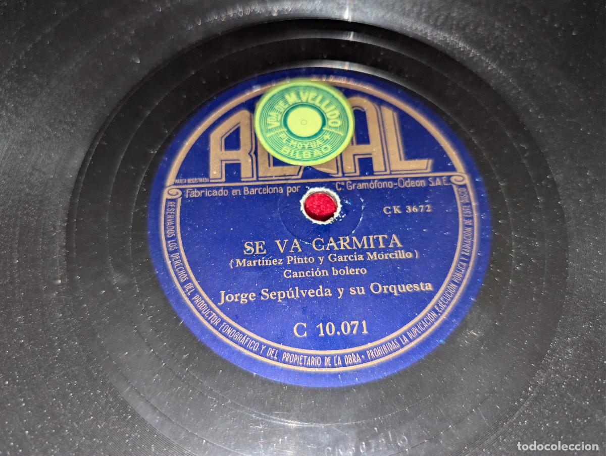 Discos de pizarra: JORGE SEPULVEDA Se va Carmita/Pecado 10'' 25CTMS Regal 10071