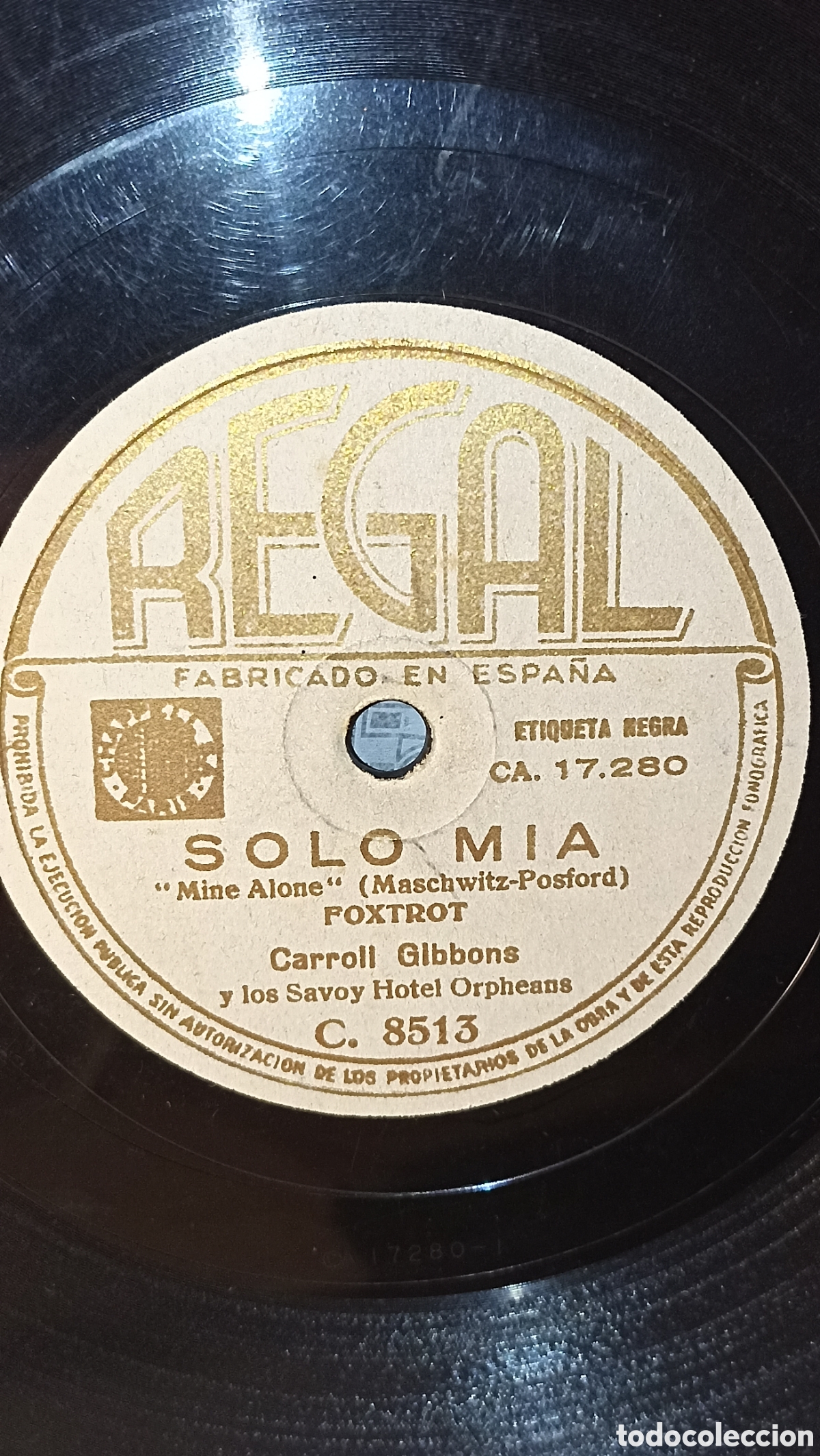 Discos de pizarra: Carroll Gibbons - Tu Solo, Solo mia Regal