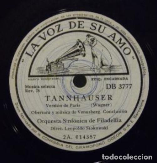 Discos de pizarra: 12&rdquo; WAGNER - Tannhauser (V parte & Conclusion) Leopold Stokowski & Philadelphia Orq - LVDSA DB 3777