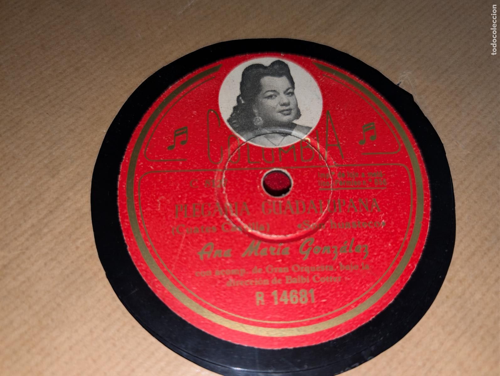 Discos de pizarra: ANA MARIA GONZALEZ Juan Charrasqueado/Plegaria Guadalupana 10'' 25ctms Columbia 14681 SPAIN