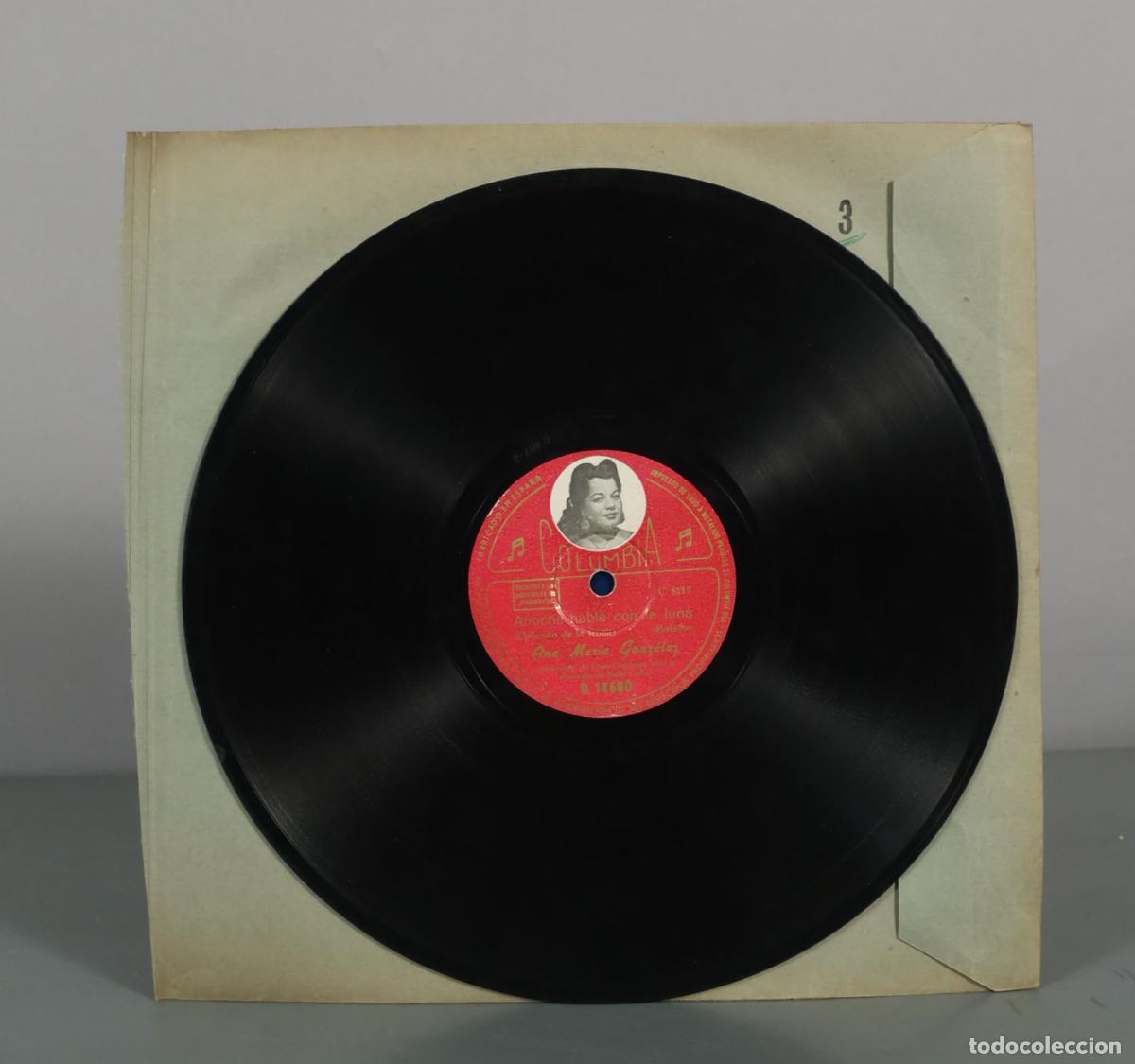 Discos de pizarra: DISCO DE PIZARRA. Anoche habl&eacute; con la luna / Dos arbolitos - Ana Mar&iacute;a Gonz&aacute;lez