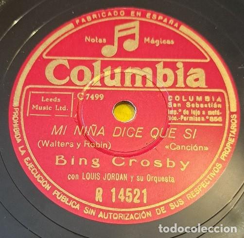Discos de pizarra: Pizarra 78rpm 10&rdquo;. Columbia R14521. Bing Crosby y Luis Jordan. Mi ni&ntilde;a dice que si/Mis calcetines...