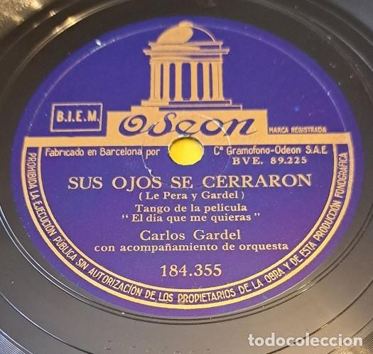 Discos de pizarra: Disco Pizarra 78rpm 10&rdquo;. Odeon 184.355. Carlos Gardel. Sus ojos se cerraron / Guitarra mia