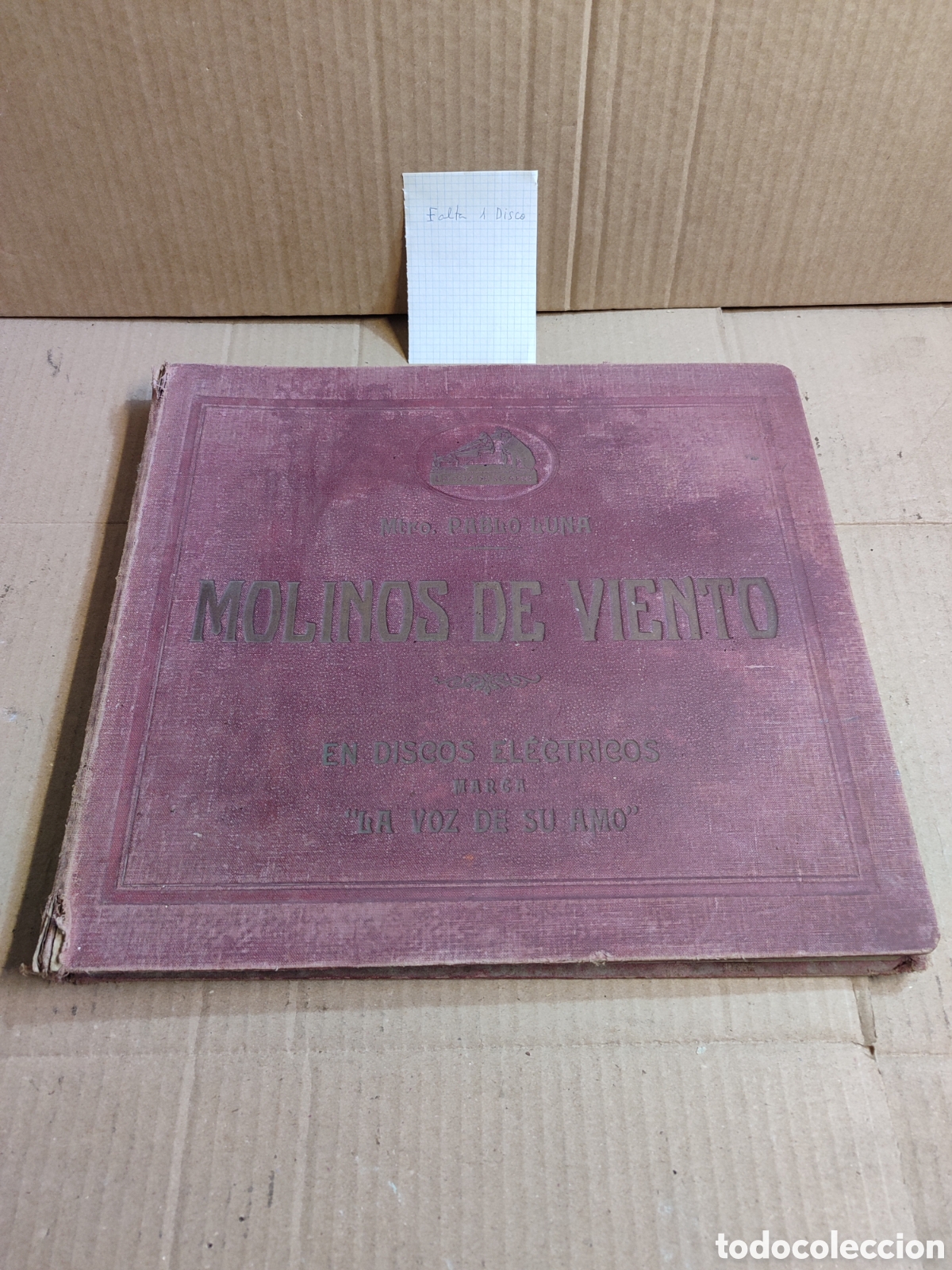 Discos de pizarra: Colecci&oacute;n Molinos de Viento maestro Pablo Luna en discos el&eacute;ctricos la voz de su amo