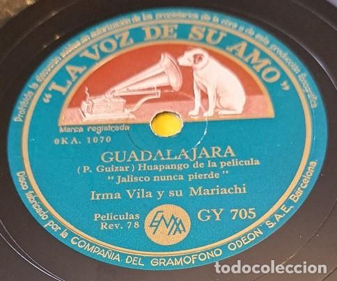 Discos de pizarra: Pizarra 78rpm 10&rdquo;.La voz de su amo GY 705.Irma Vila y su Mariachi. Guadalajara / Me he de comer ....