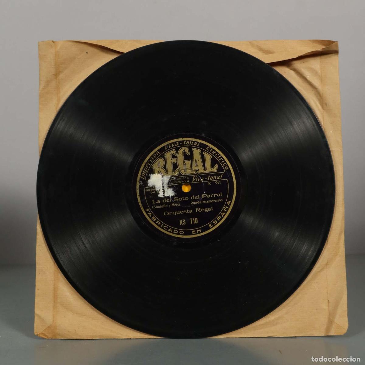 Discos de pizarra: DISCO DE PIZARRA. LA DEL SOTO DEL PARRAL. ORQUESTA REGAL