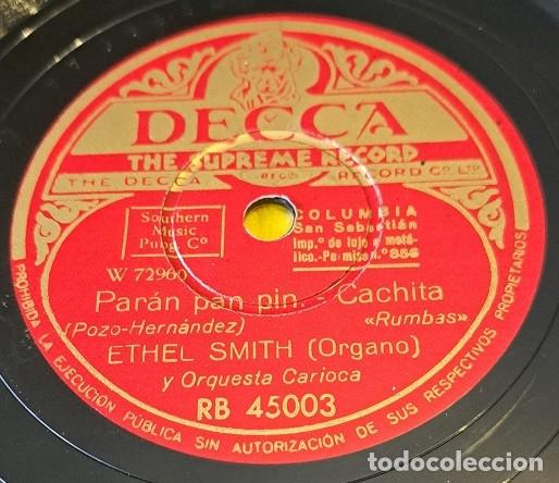 Discos de pizarra: Pizarra 78rpm 10&rdquo;.Decca RB45003. Ethel Smith (Organo) y Orqta Carioca. Paran Pan Pin,Cachita/El Loro