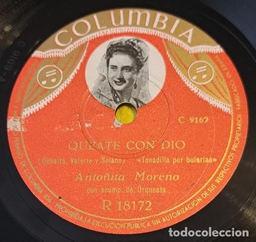 Discos de pizarra: Disco Pizarra 78rpm 10&rdquo;. Columbia R 18172. Anto&ntilde;ita Moreno. Quedate con Dio / La del traje blanco