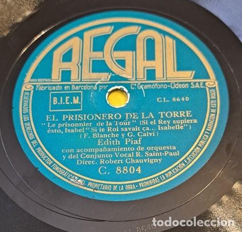 Shellac Records: Disco de Pizarra 78rpm 10&rdquo; Regal C 8804. Edith Piaf. El Prisionero de la Torre / Baile en mi Calle