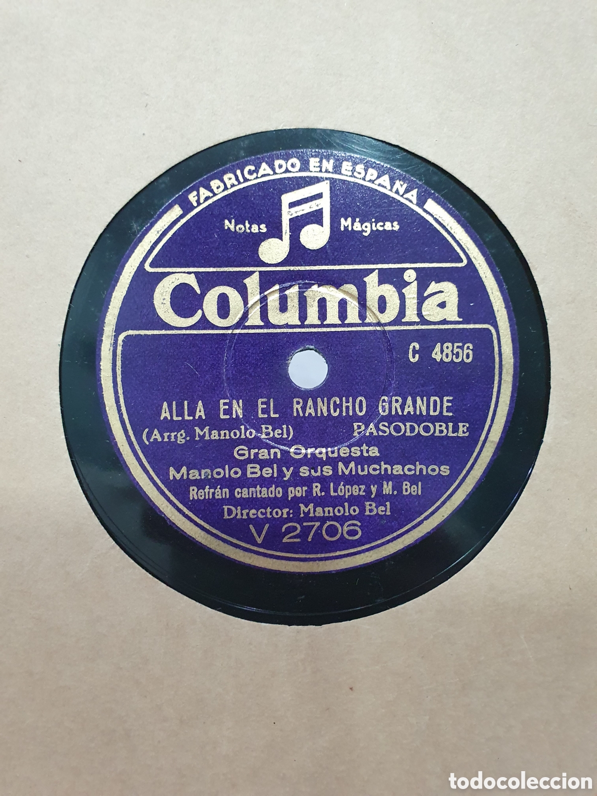 Shellac records: All&aacute; en el rancho grande y De Sierra Morena. Disco de pizarra.