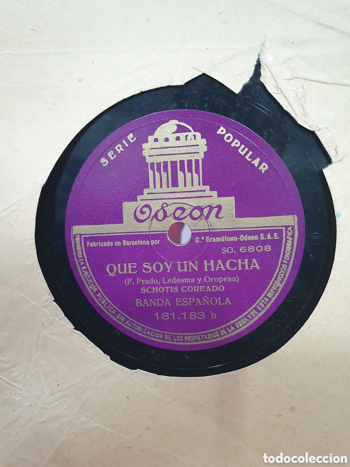 Shellac Records: Que soy un hacha y pasodoble torero. Chotis. Disco de pizarra