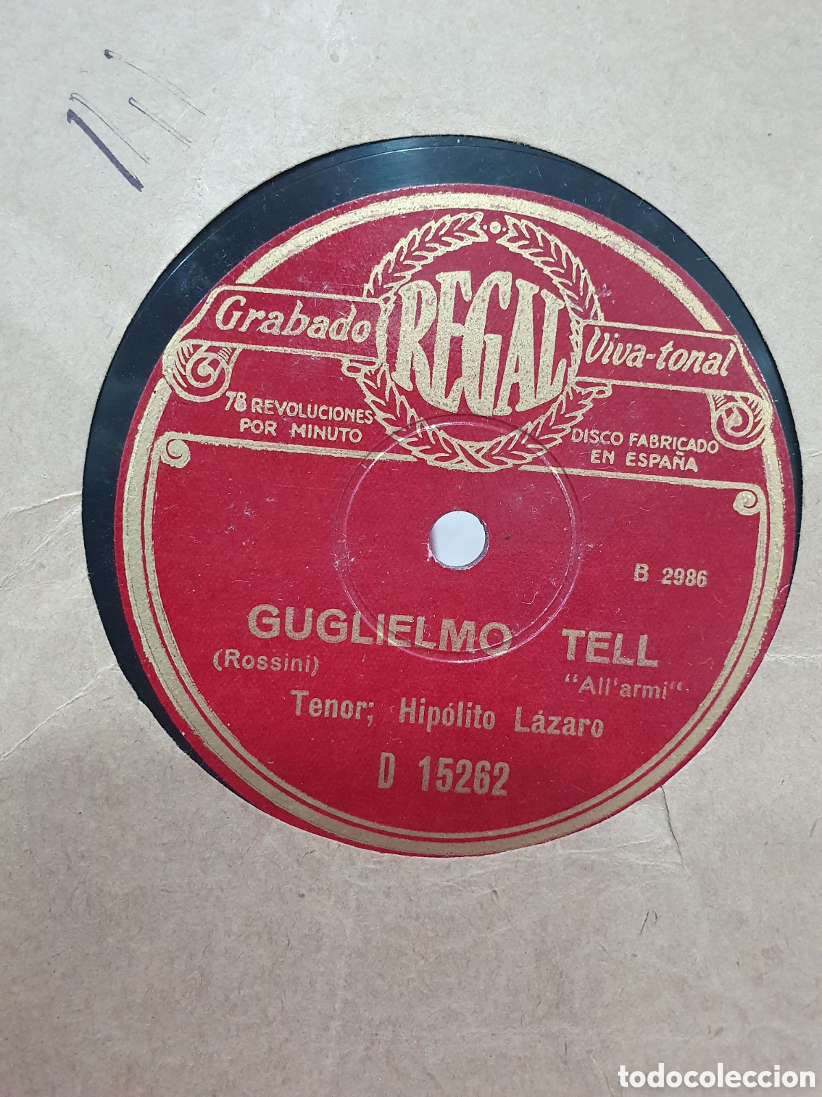 Shellac records: Guillermo Tell y Trovatore. Disco de pizarra.