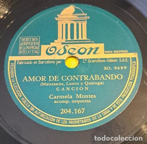 Discos de pizarra: Disco Pizarra 78rpm 10&rdquo; Odeon 204.167. Carmela Montes - Amor de contrabando / &iexcl; Ay Candelas !