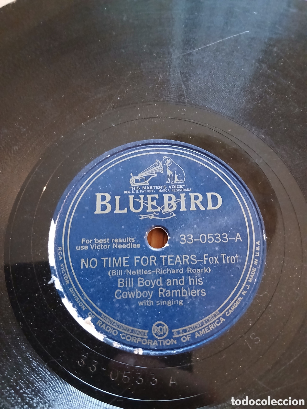 Discos de pizarra: Bill Boyd & His Cowboy Ramblers* &ndash; No Time For Tears / Highways Are Happy Ways