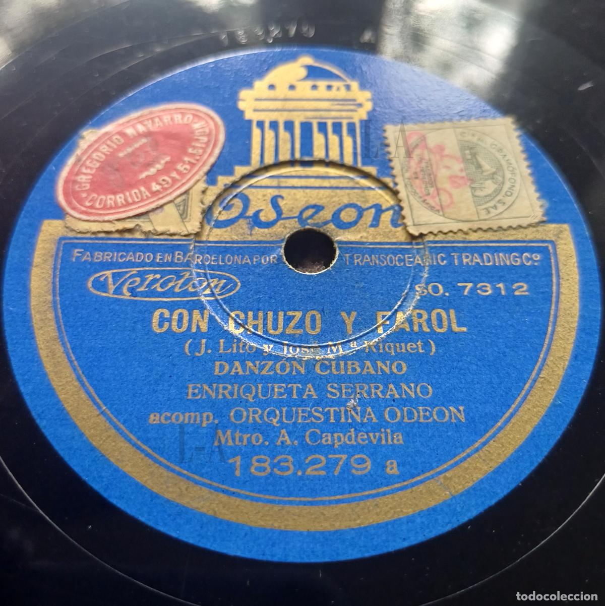 Discos de pizarra: Enriqueta Serrano (artistas de zarzuela, revista musical y cine) canta &rdquo;Con chuzo y farol&rdquo; y &rdquo;Andr&eacute;s