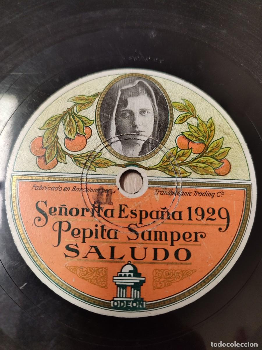 Discos de pizarra: Se&ntilde;orita Espa&ntilde;a 1929. Pepita Samper. Saludos. Pasodoble. Banda Odeon