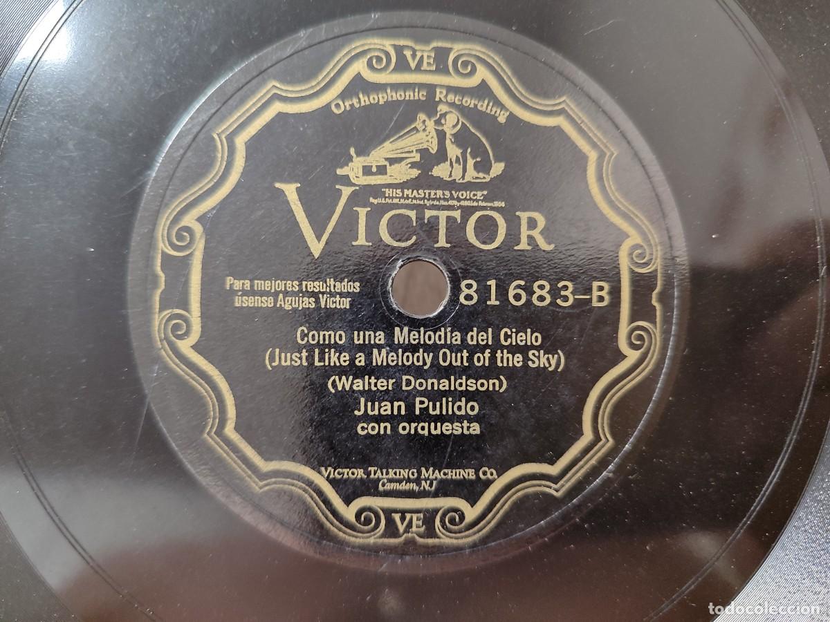 Discos de pizarra: Juan Pulido con orquesta. 78 rpm. R&iacute;e, payaso, r&iacute;e/ Como una melod&iacute;a del cielo