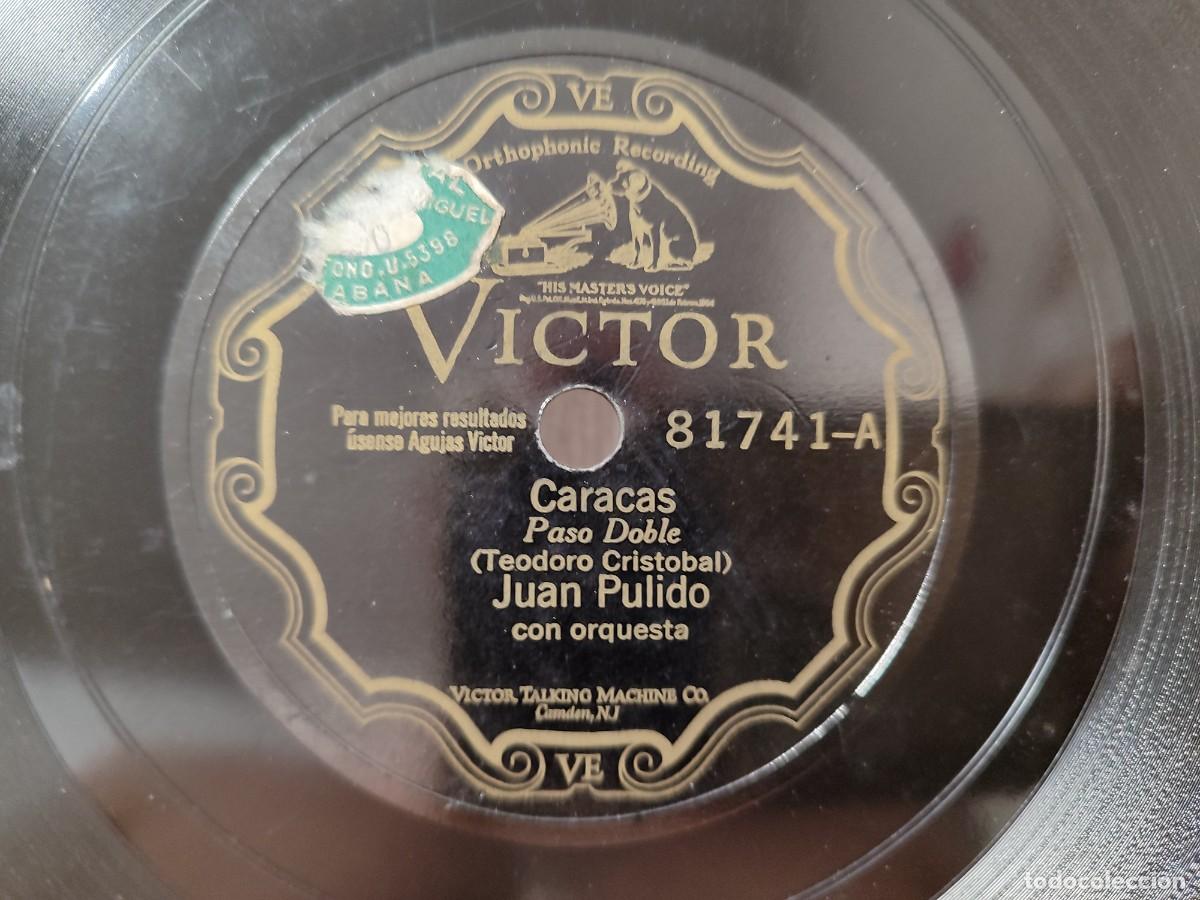 Discos de pizarra: Juan Pulido 78 rpm. Pu&ntilde;adito de sal (Pasodoble)/ Caracas. Con orquesta