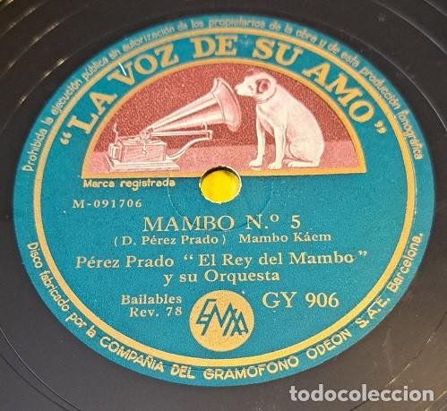 Discos de pizarra: Pizarra 78rpm 10&rdquo;. La voz de su Amo GY906. Perez Prado.El Rey del Mambo-Mambo N.&ordm; 5 / Que rico Mambo