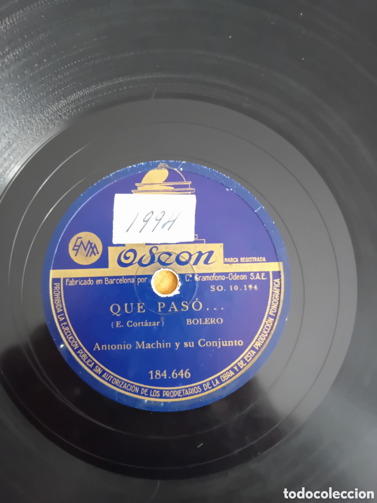 Discos de pizarra: ANTONIO MACHIN. MIRA QUE ERES LINDA. QUE PASO - Foto 2