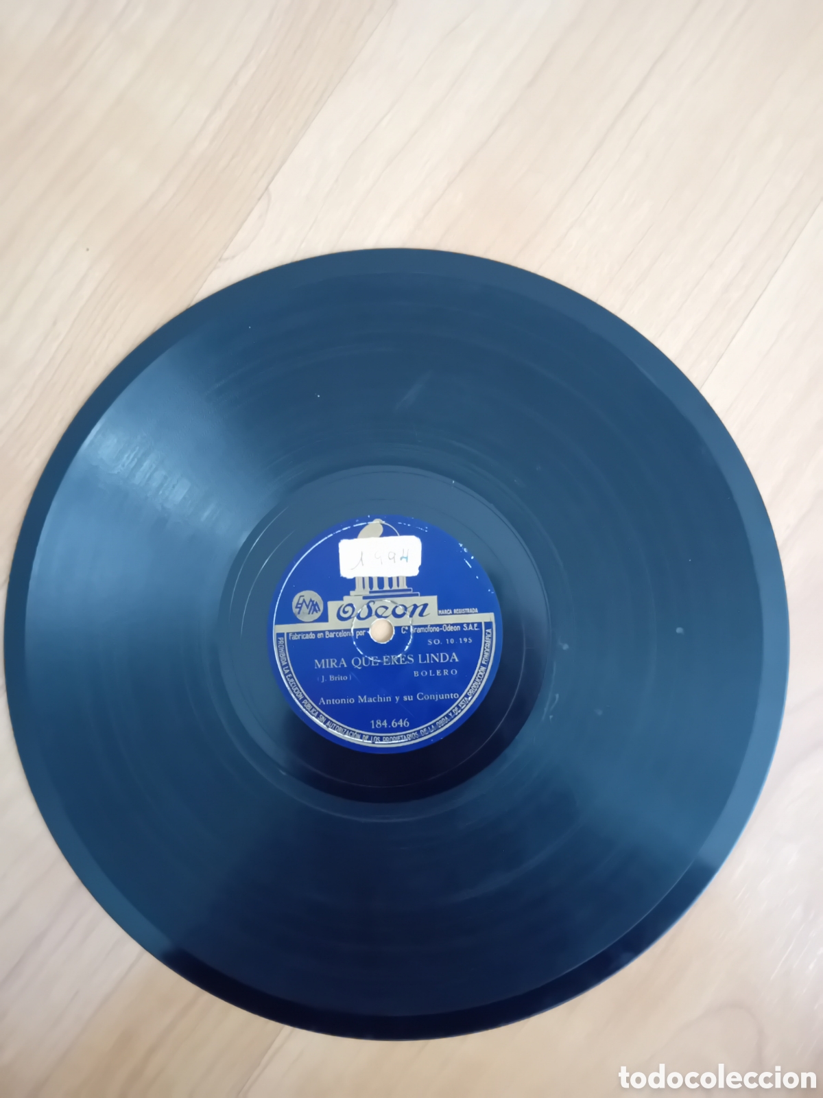 Discos de pizarra: ANTONIO MACHIN. MIRA QUE ERES LINDA. QUE PASO - Foto 4