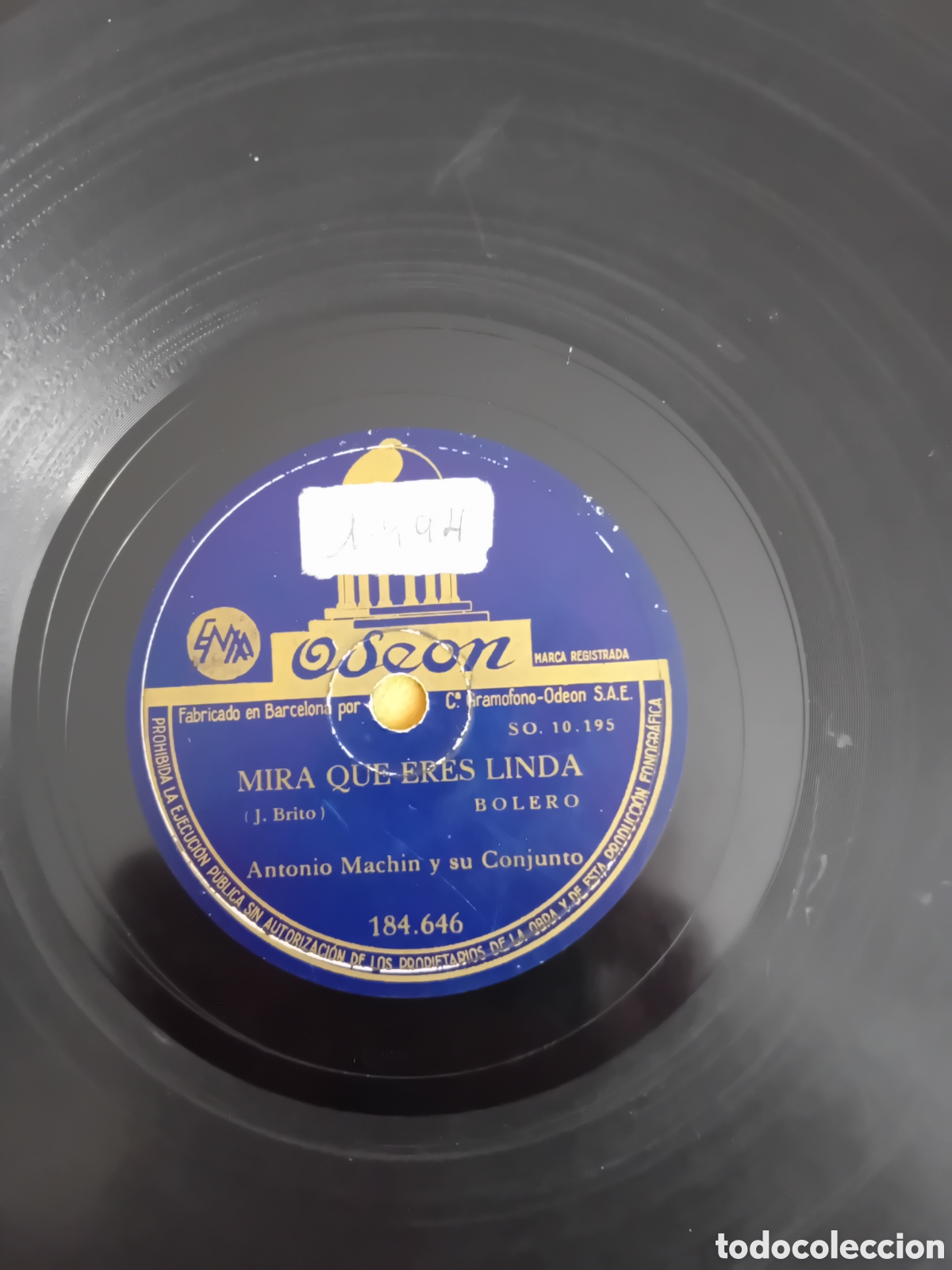 Discos de pizarra: ANTONIO MACHIN. MIRA QUE ERES LINDA. QUE PASO - Foto 5