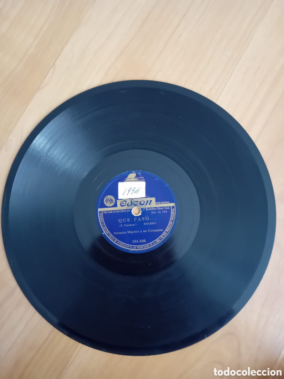 Discos de pizarra: ANTONIO MACHIN. MIRA QUE ERES LINDA. QUE PASO