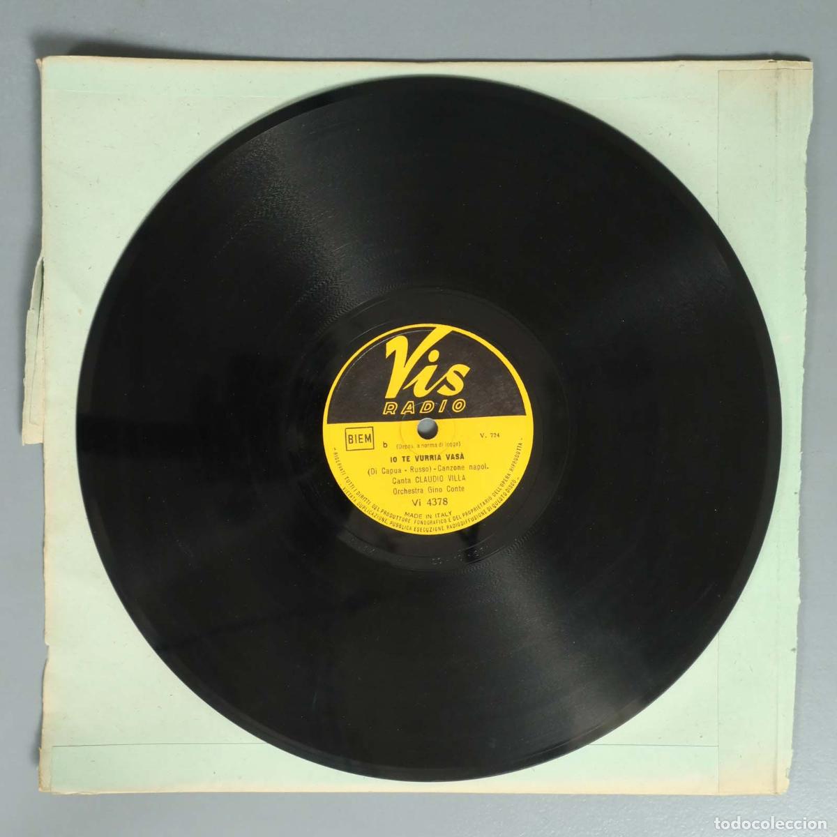 Discos para gramofone: DISCO DE PIZARRA. IO TE VURRIA VASA. CLAUDIO VILLA. MARECHIARO CANTO NAPOLETANO
