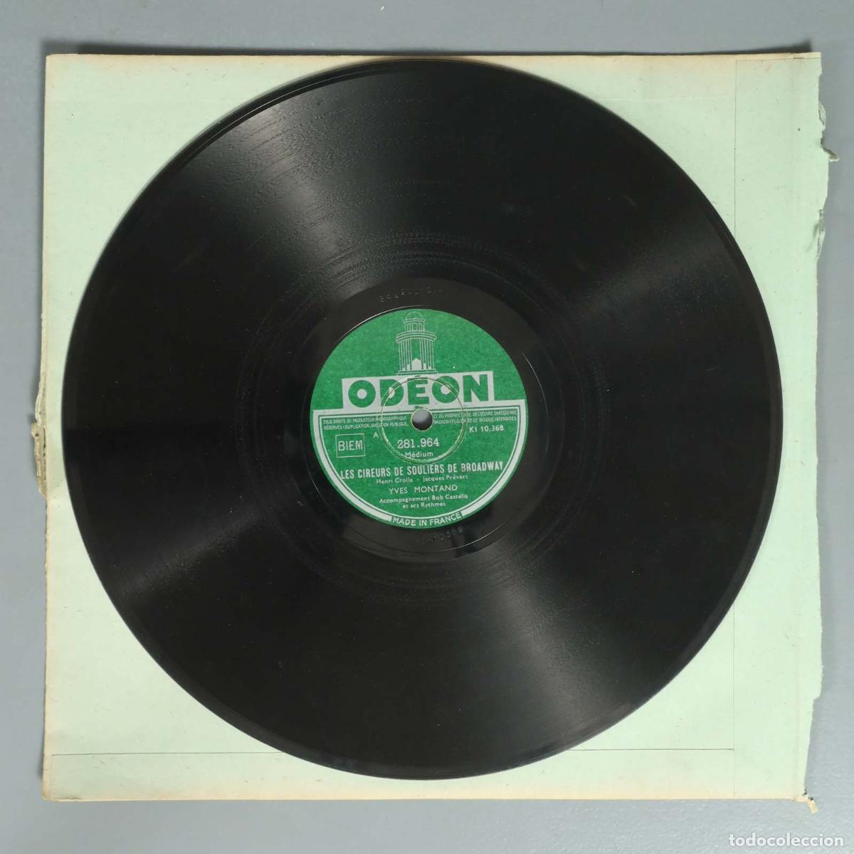 Discos para gramofone: DISCO DE PIZARRA. LES CIREURS DE SOULIERS DE BROADWAY. LES ENFANTS QUI S'AIMENT. YVES MONTAND