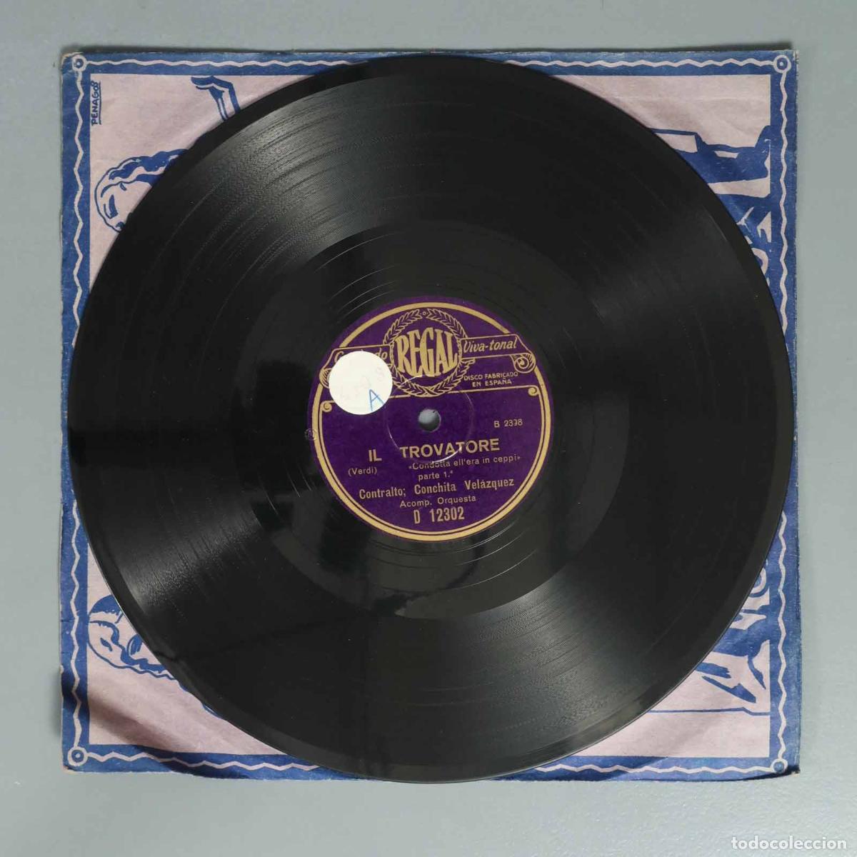 Discos de pizarra: DISCO DE PIZARRA. IL TROVATORE. VERDI I Y II PARTE. CONCHITA VELAZQUEZ.