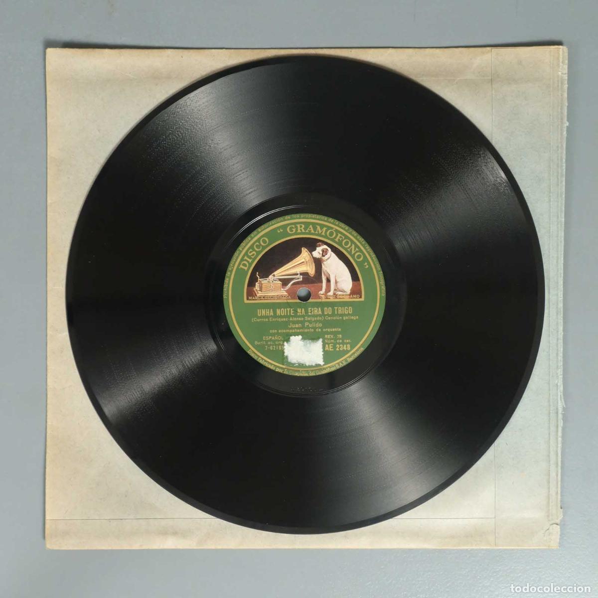 Discos de pizarra: DISCO DE PIZARRA. UNHA NOITE NA EIRA DO TRIGO. JUAN PULIDO. CANCION GALLEGA. MINA RULA