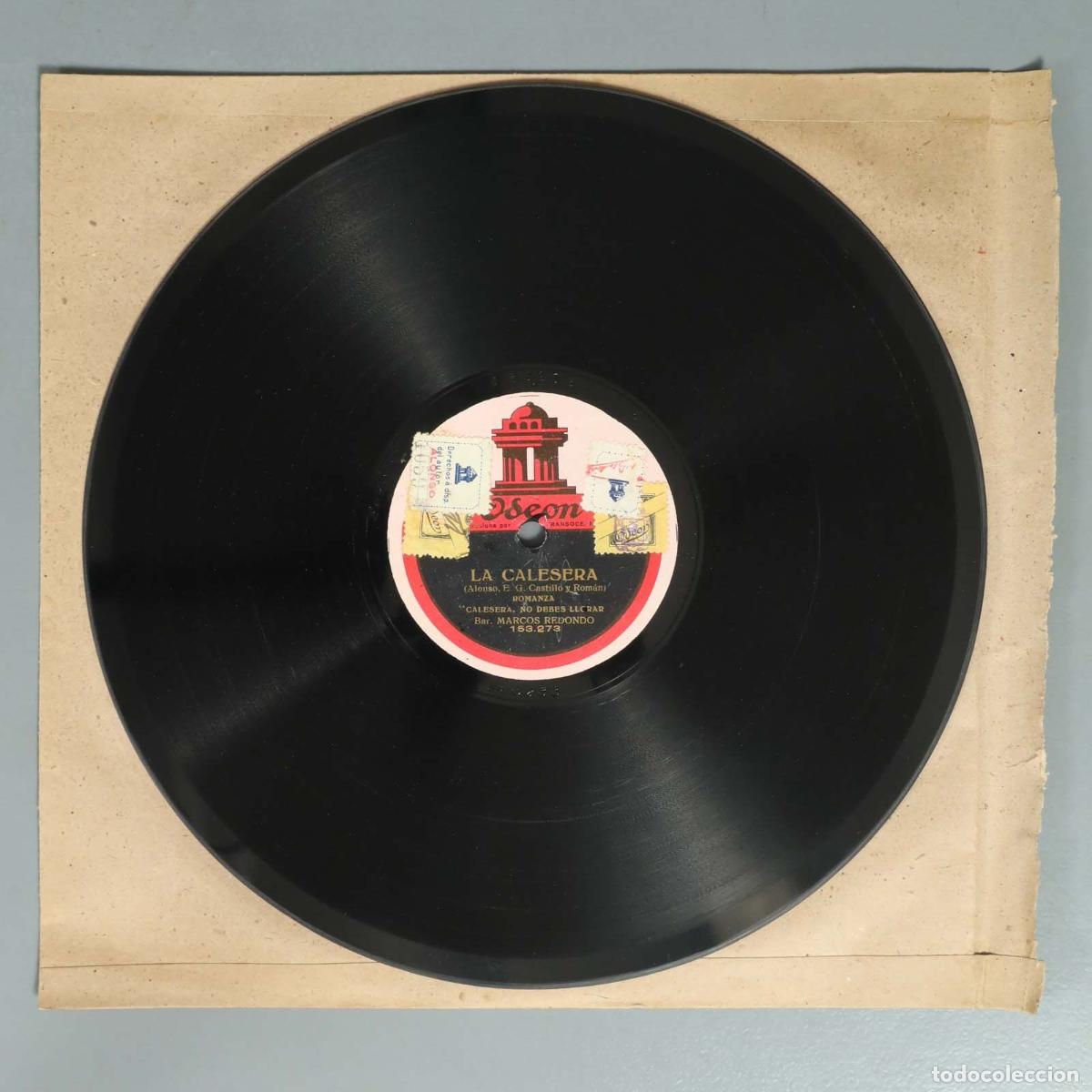 Schellackplatten: DISCO DE PIZARRA. LA CALESERA. MARCOS REDONDO.